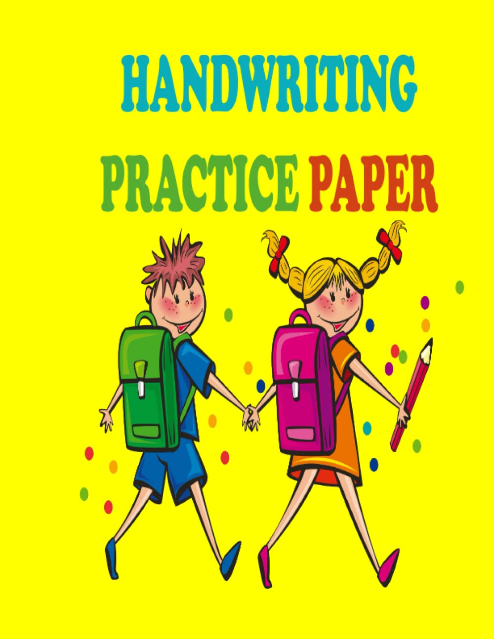 Independently published Dotted Line Handwriting Practice Paper for ABC Kindergarten 120 Blank handwriting practice paper with dotted lines