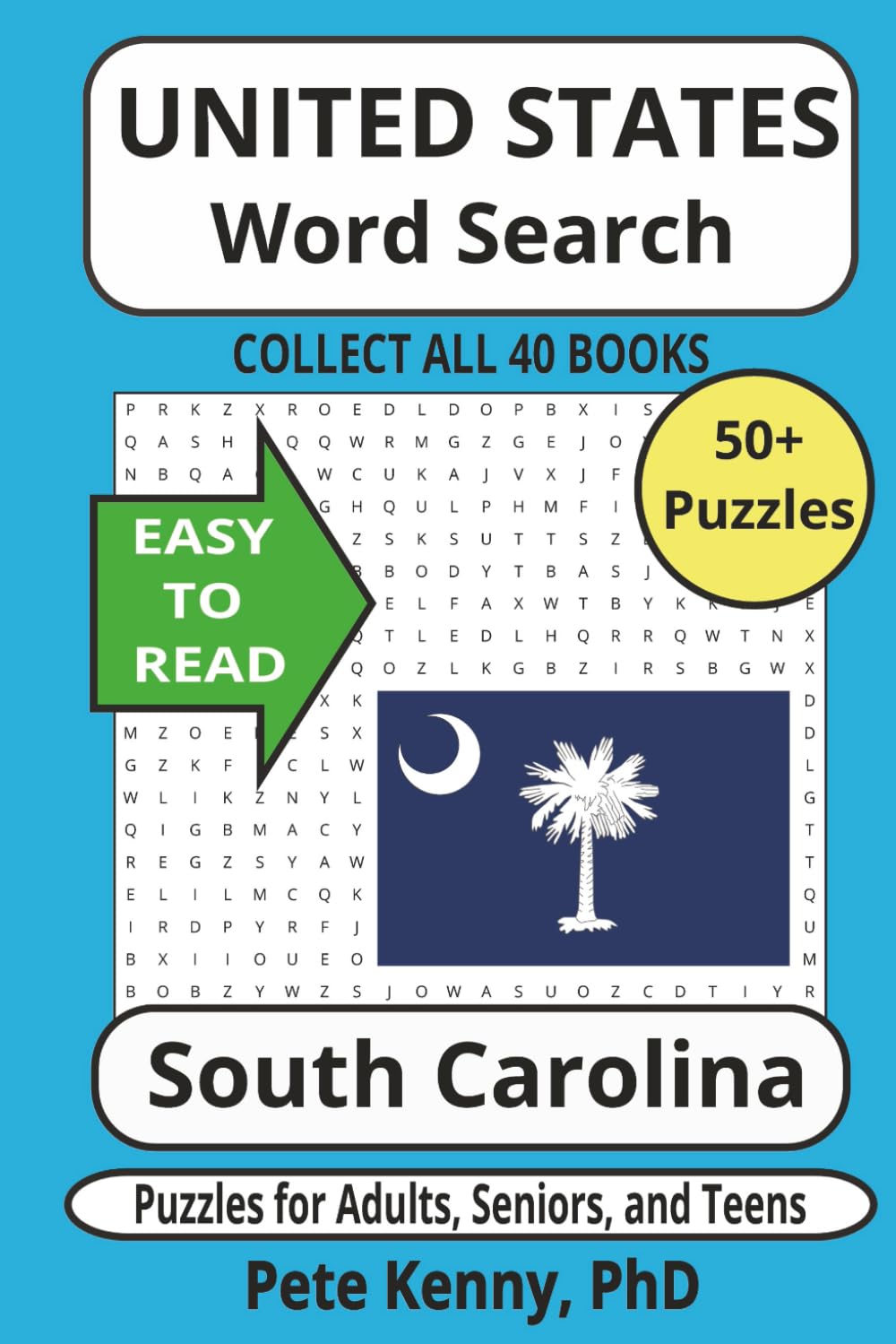 South Carolina Word Search Puzzle Book: Historical Cities and Towns of the Palmetto State in Easy to Read Print! (Part of a Collection of ALL 50 ...