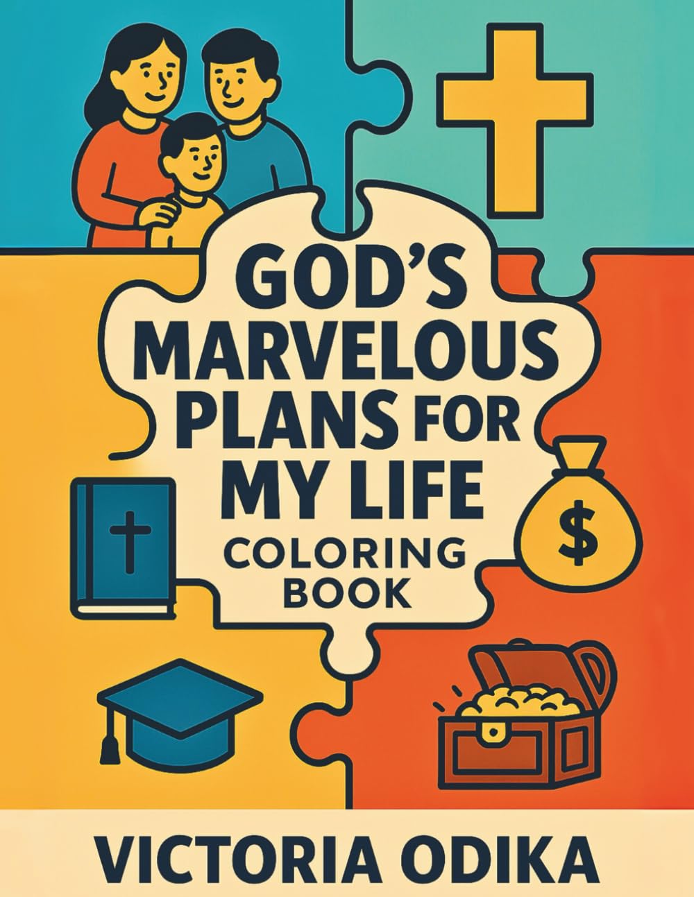 God's Marvelous Plans For My Life Coloring Book: A Christian coloring book about your identity and God's plan for your life (The Ultimate Love Story)