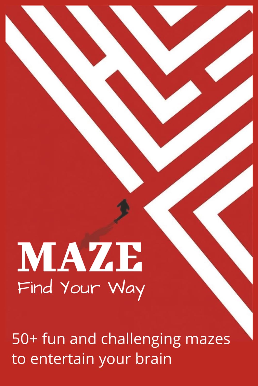 Maze Puzzle Book: Find Your Way: Maze Puzzle Book | 6x9 inches | 100+ Pages | Paperback | 50+ Challenging Paths to Master Your Focus and Conquer the Ultimate Brain-Teasing Escape ...