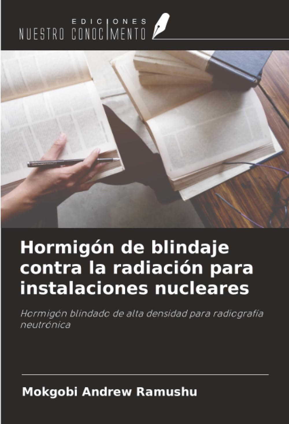 Hormigón de blindaje contra la radiación para instalaciones nucleares: Hormigón blindado de alta densidad para radiografía neutrónica