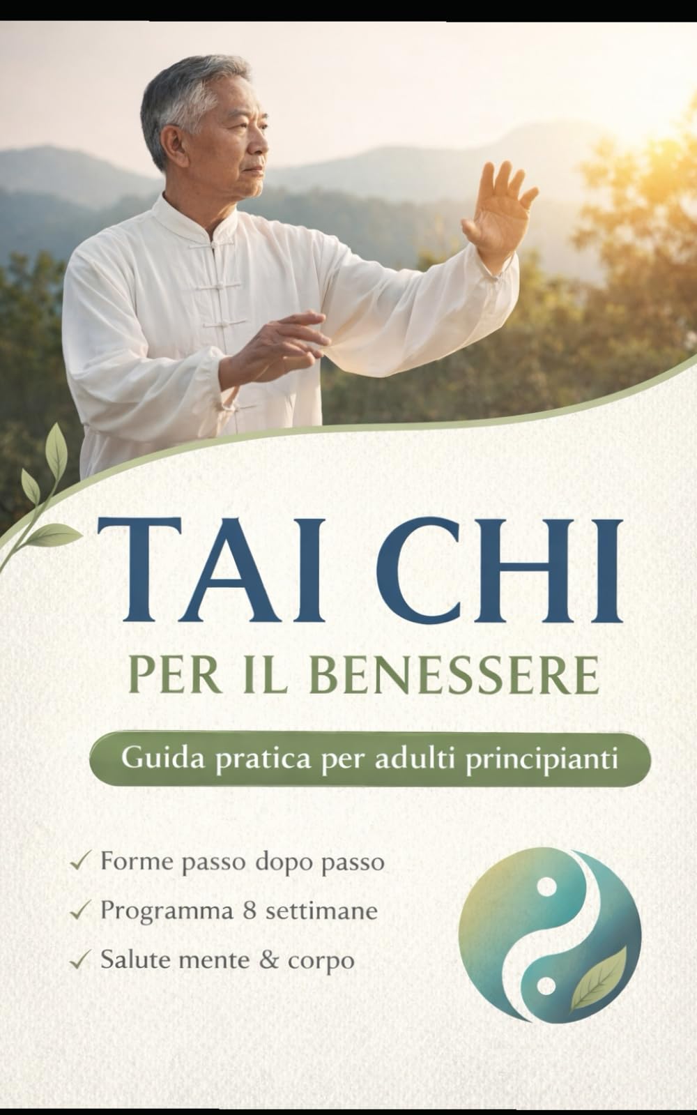 Tai Chi per Adulti: Guida pratica passo dopo passo con esercizi e diario di monitoraggio
