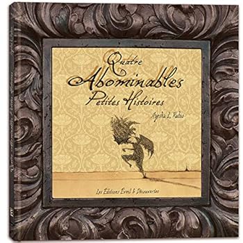 Paperback QUATRE ABOMINABLES PETITES HISTOIRES [French] Book