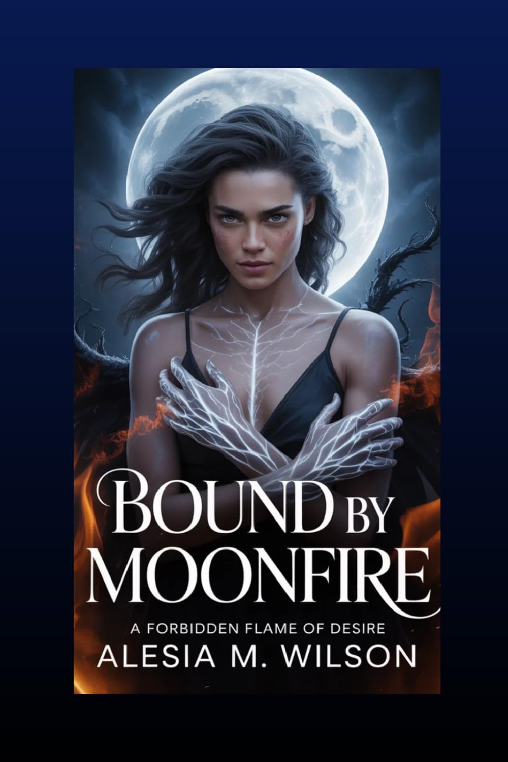 Bound by Moonfire: A Forbidden Flame of Desire (Cursed by Desire)