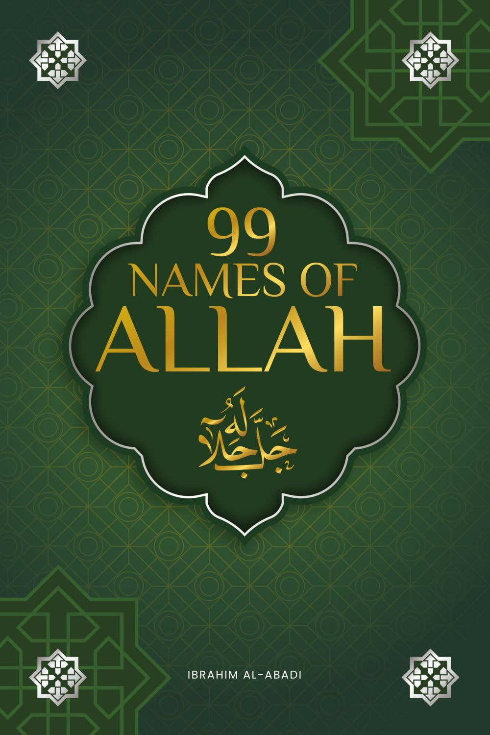 The 99 Names of Allah (swt): The Islamic Colouring Book to get to know Allah (swt) - With Explanations, Phonetic Transcription and Audio Files for the ... - Islamic Books) (Islamic books - Islam Way)