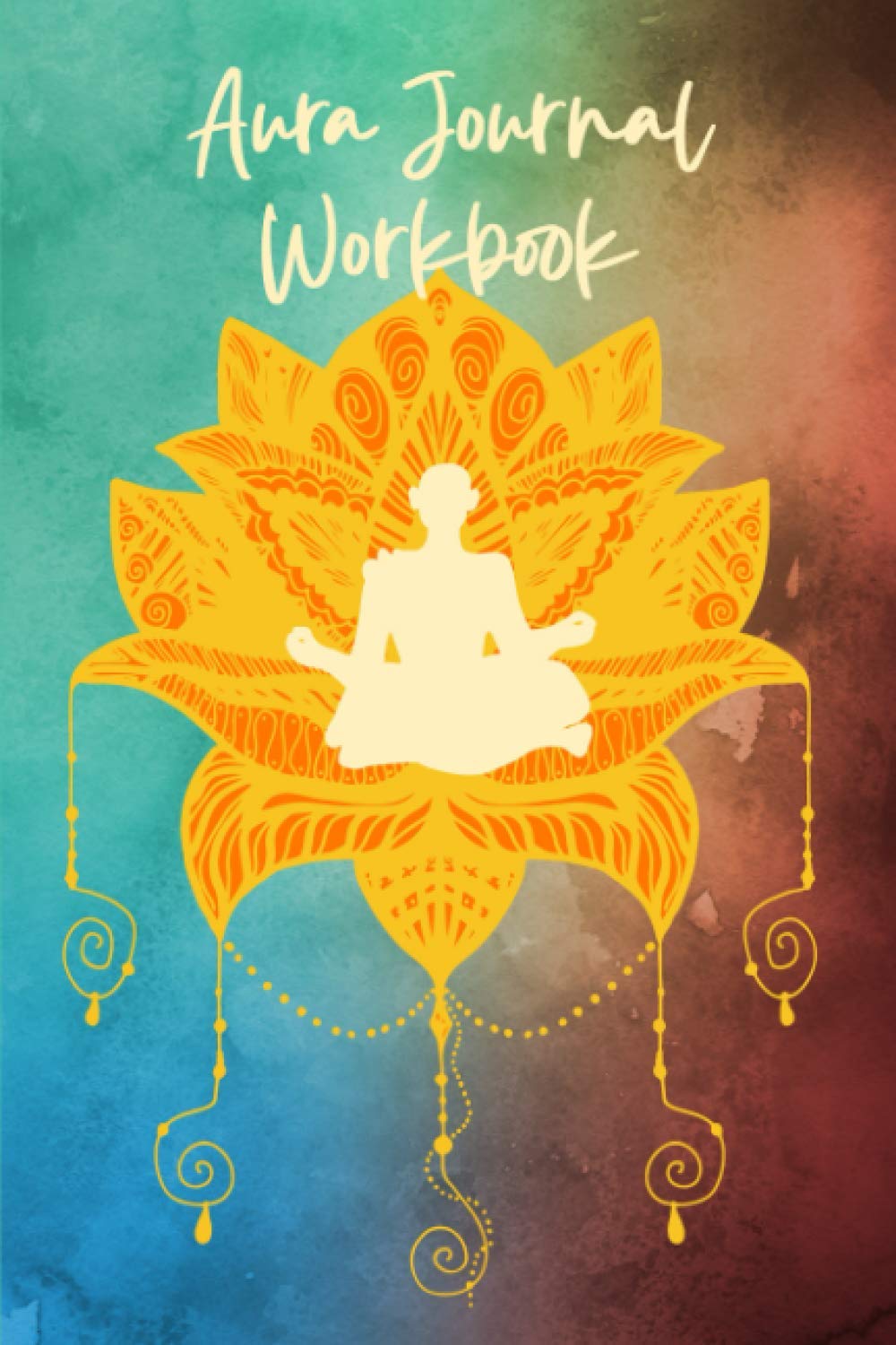 Aura Journal Workbook: Energy Healers Reiki Practitioners Aura Reader Guided Chakra Notebook Gift For Woman & Men - 120 Pages, 6 x 9, Soft Cover, Matte Finish