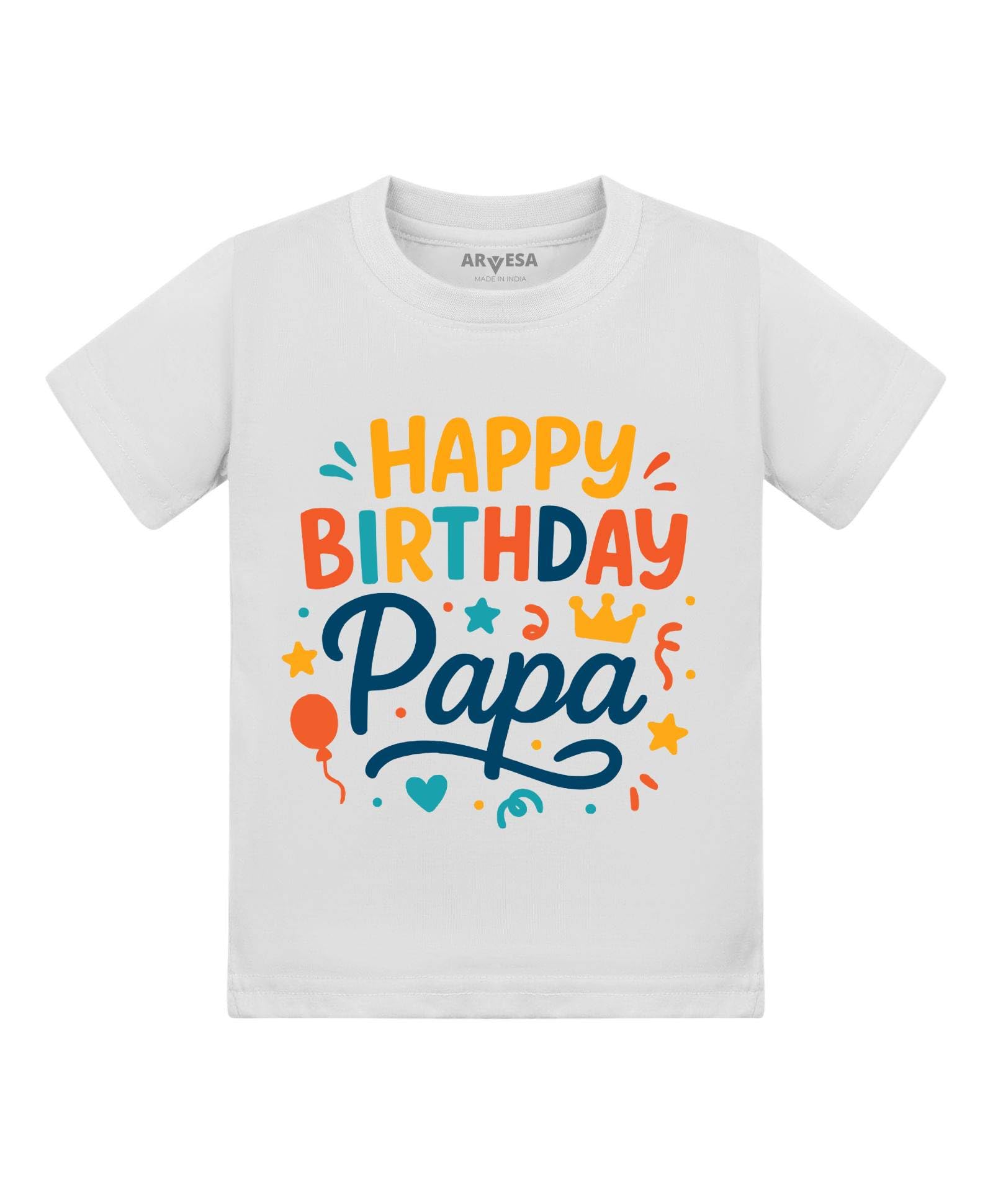ARVESA Happy Birthday Papa TS-1843 Dad Birthday Baby Tshirt for Kids Boys & Girls Half Sleeves Round Neck Clothes Tshirt for Kids Boys 1 Months to 6 Years Dress-image-43