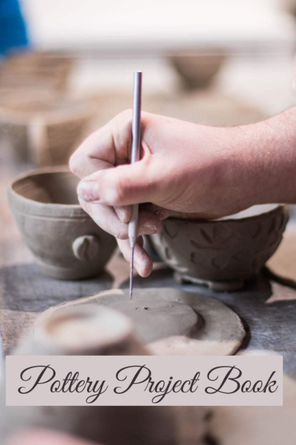 Pottery project book: Record your pottery projects |Pottery project for kids|pottery project journal|present for potters