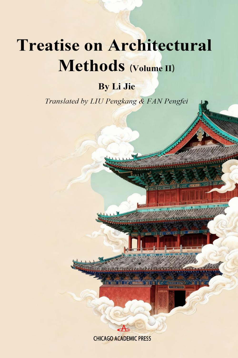 Treatise on Architectural Methods (Volume II) Li J