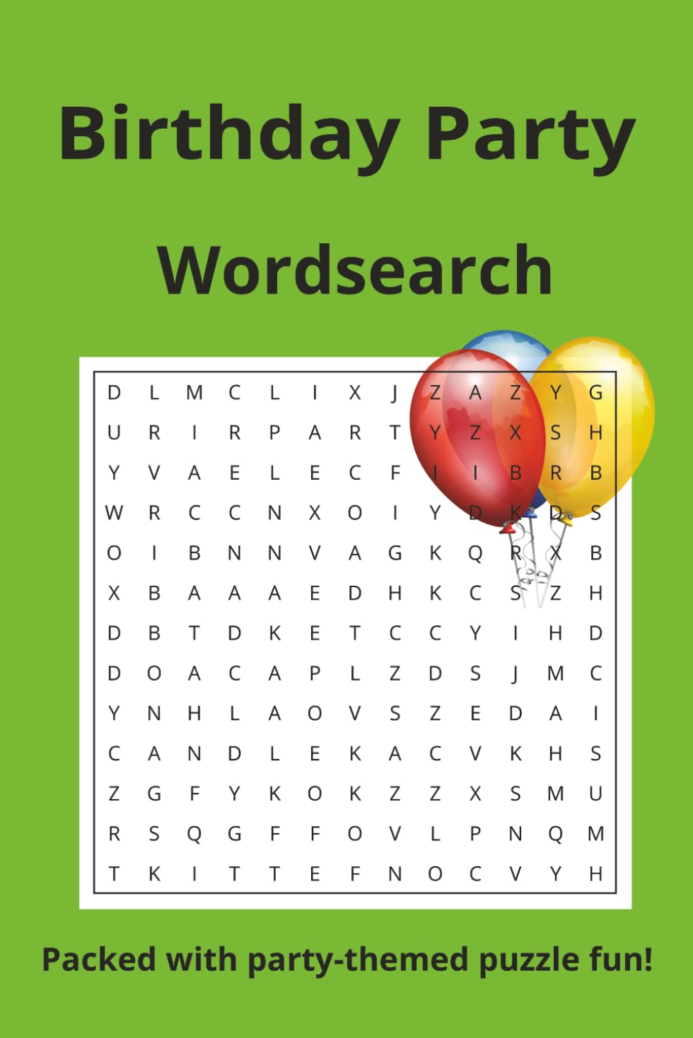 Birthday Party Wordsearch: birthday party, wordsearch, 6x9, easy to read puzzles, 50+, gift, relaxing, adult,