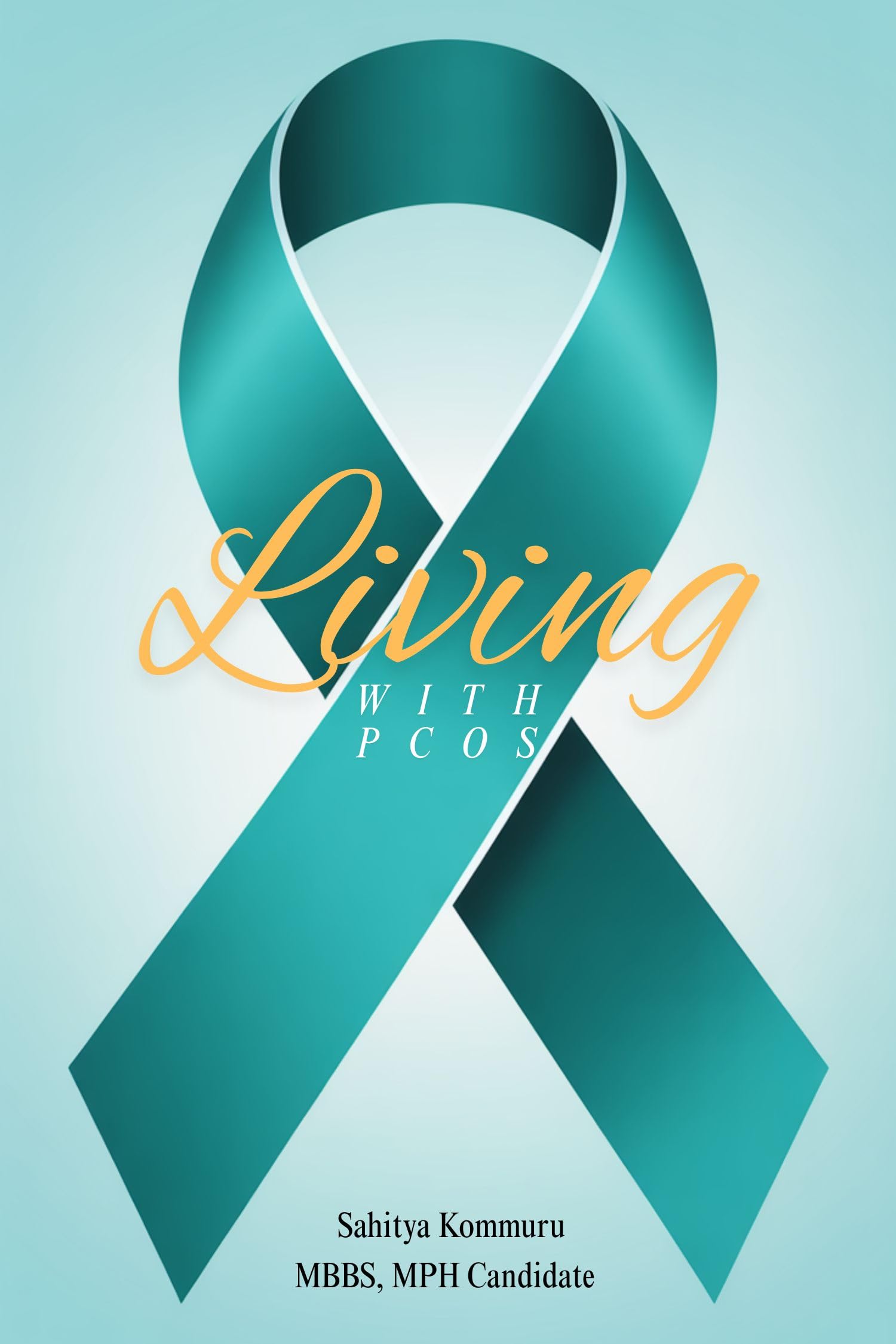 Living with PCOS (Voice Up - The Power of Purpose Book 4)