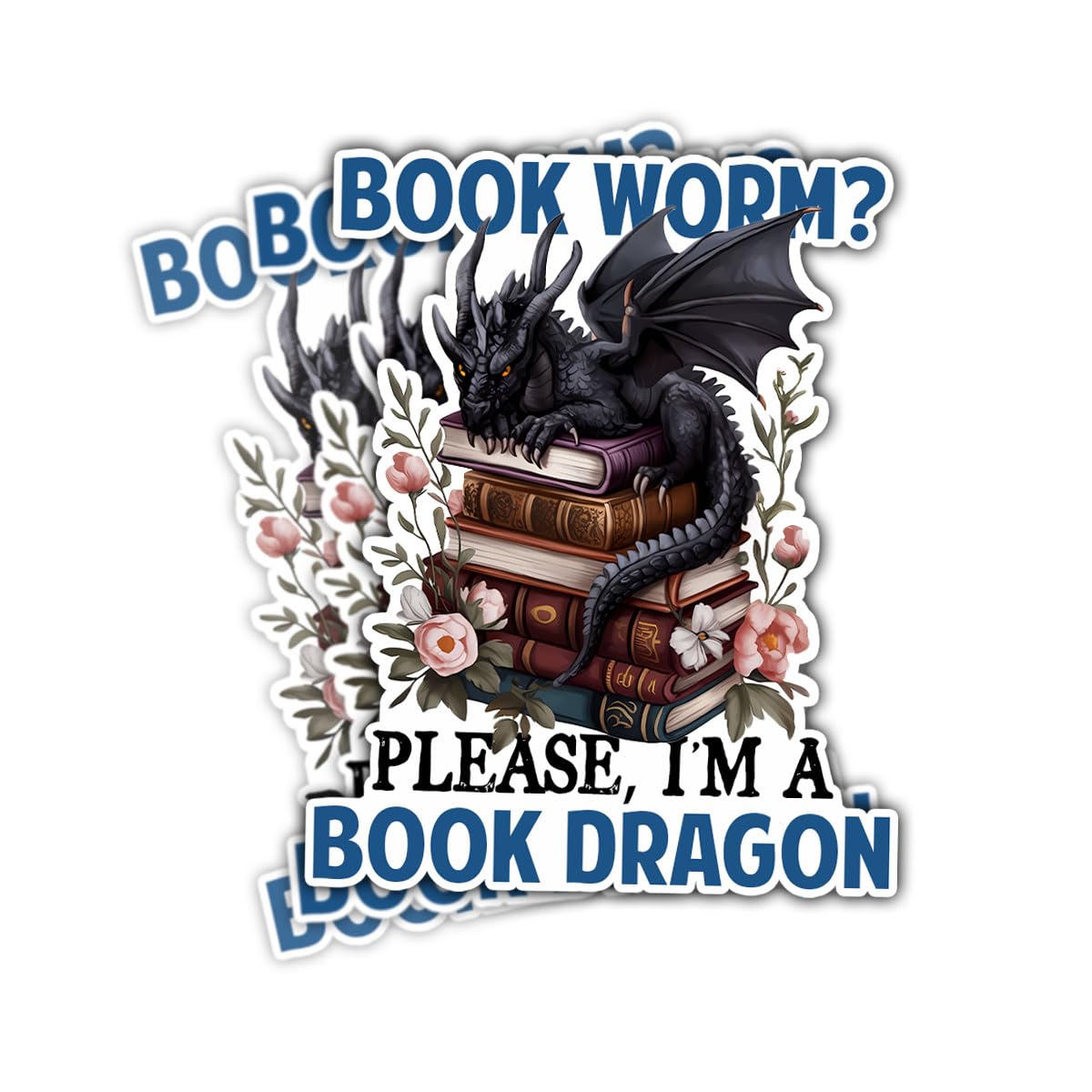 (3PCs) Bookworm Please I Am A Book Dragon Sticker, Fantasy Books Stickers for Kindle Adult, Bookworm Stickers, Books Lover Gifts for Laptop Water Bottle Phone Car Helmet 3" (Normal, 3in)