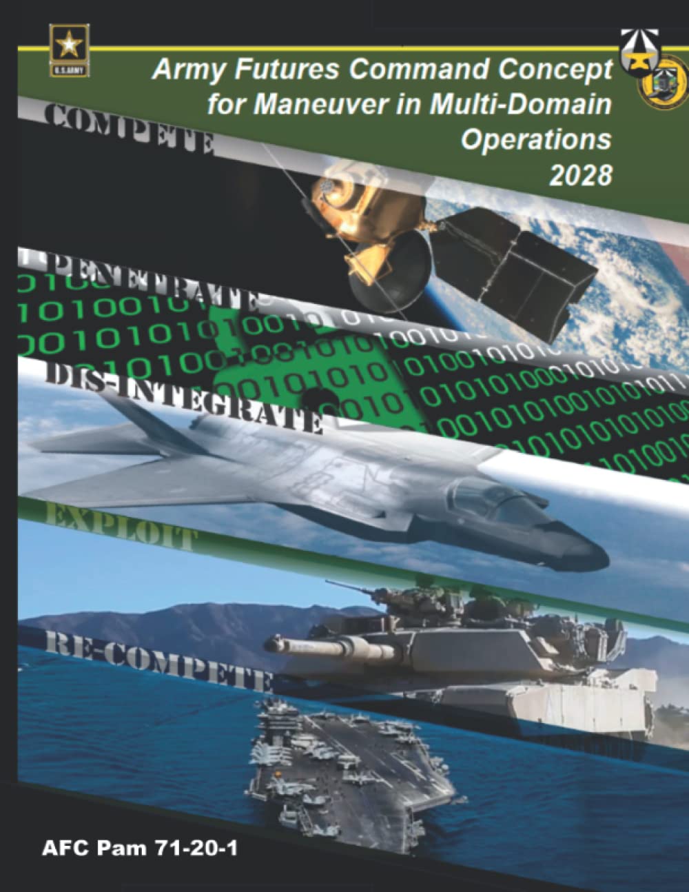 Army Futures Command Concept for Maneuver in Multi-Domain Operations 2028: AFC Pamphlet 71-20-1
