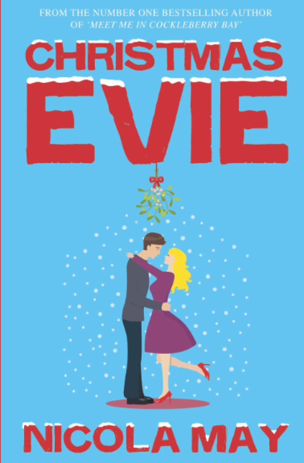 Christmas Evie: A story of love, hope and a little bit of Christmas magic