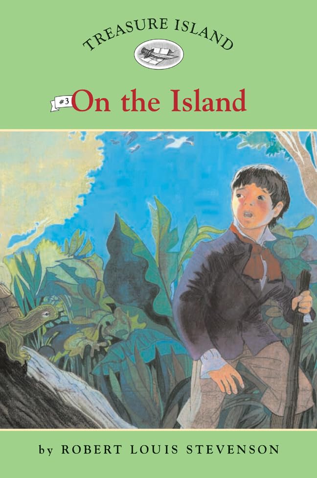 Treasure Island #3: On the Island (Easy Reader Classics)