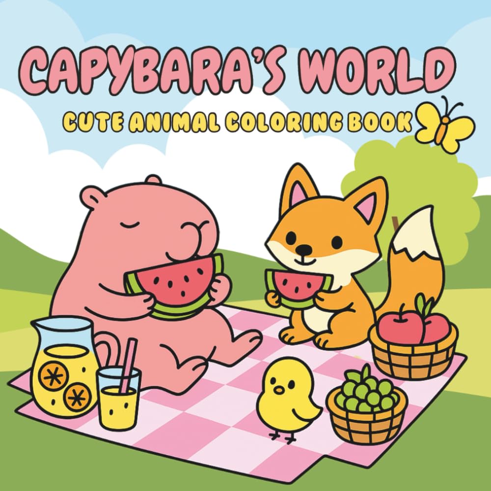 Capybara's world: Cute Animal Coloring Book: Adorable Animal Friends and Everyday Adventures to Color and Relax