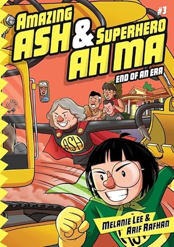 Amazing Ash & Superhero Ah Ma Book 3: End of an... 9811883998 Book Cover