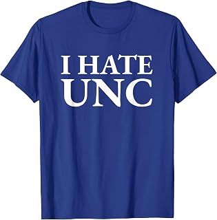 I Hate UNC Basketball Rivalry T-Shirt T-Shirt