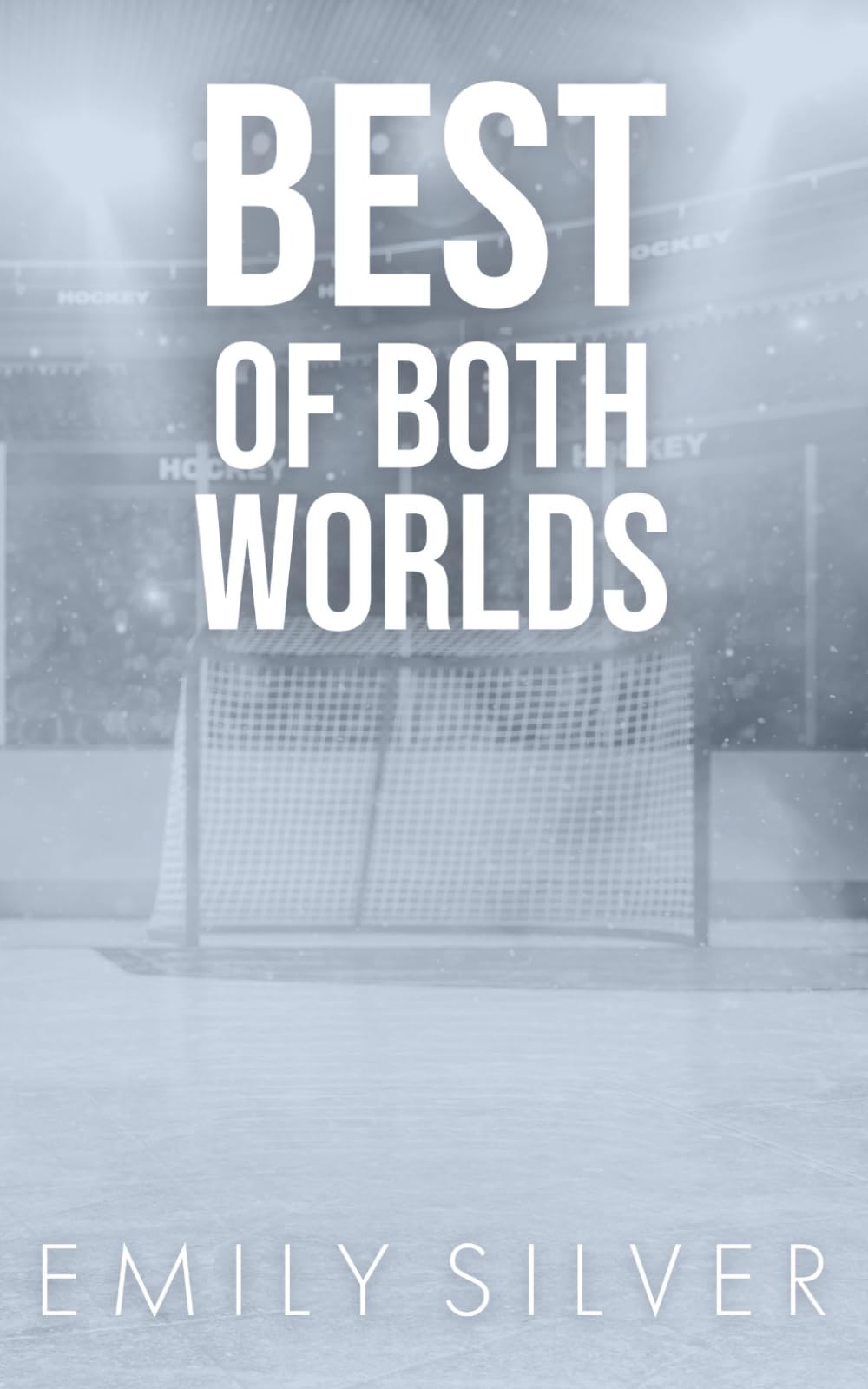 Best of Both Worlds (Colorado Black Diamonds Special Edition Paperbacks)