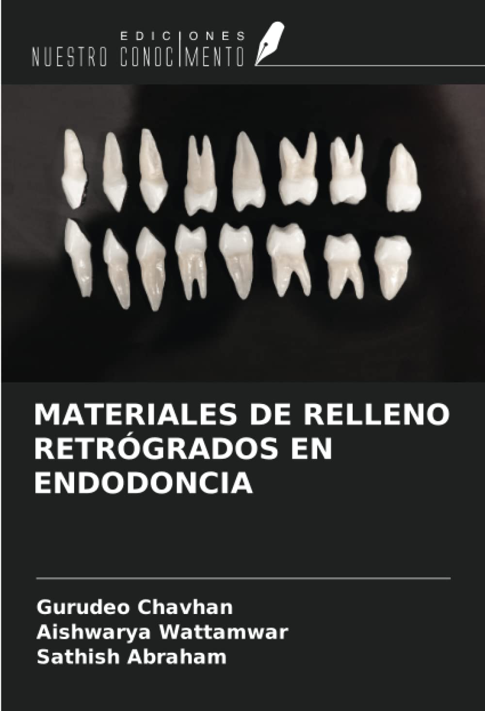 MATERIALES DE RELLENO RETRÓGRADOS EN ENDODONCIA (Spanish Edition)
