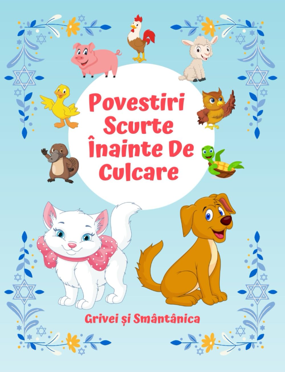 Grivei și Smântânica - Povestiri scurte pentru copii: Cărți pentru copii în limba română/Carte Pentru Copii/Povești pentru copii/Cărți în limba română / Carti pentru copii in romana