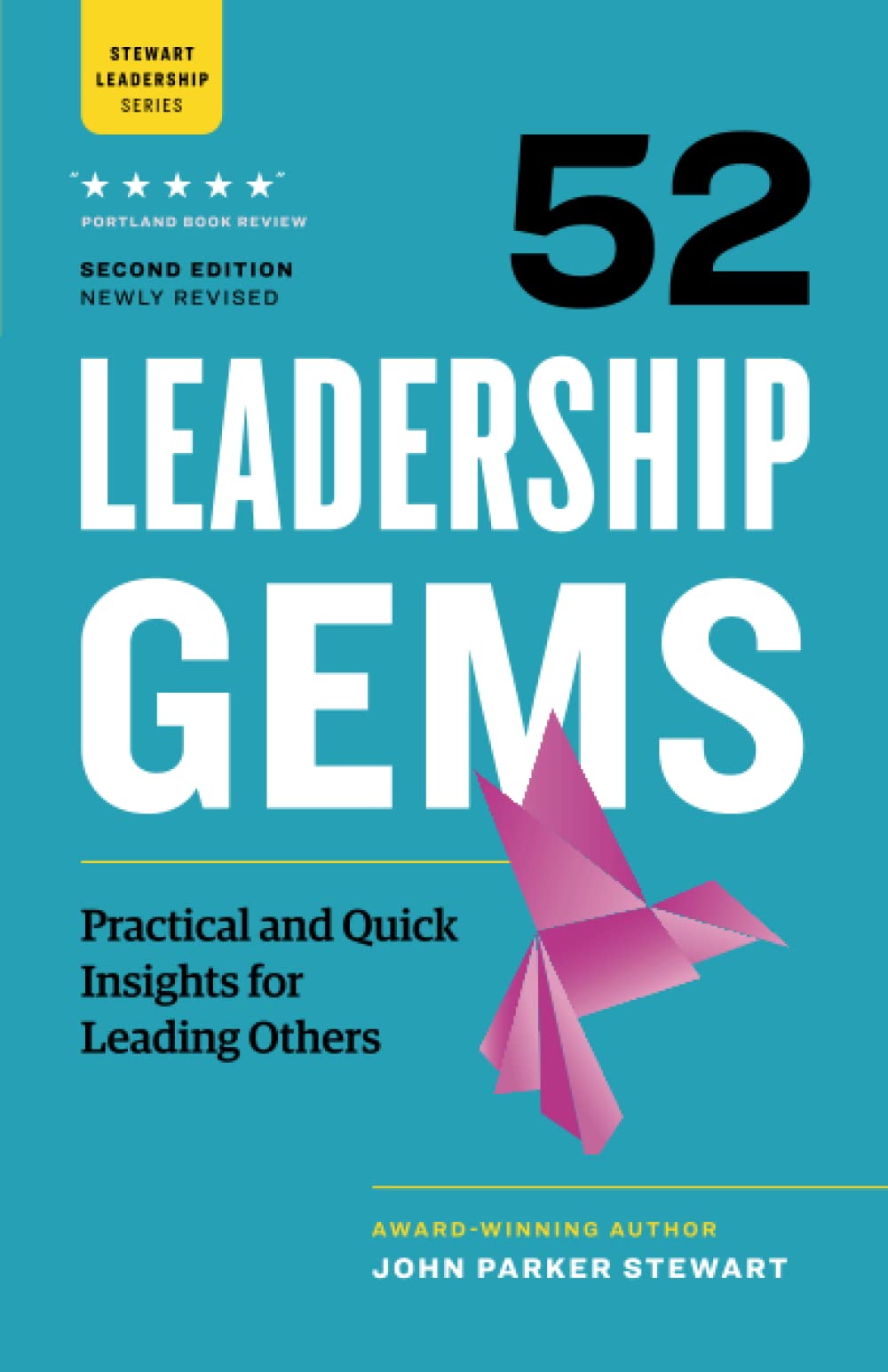 52 Leadership Gems: Practical and Quick Insights for Leading Others Paperback – December 3, 2021