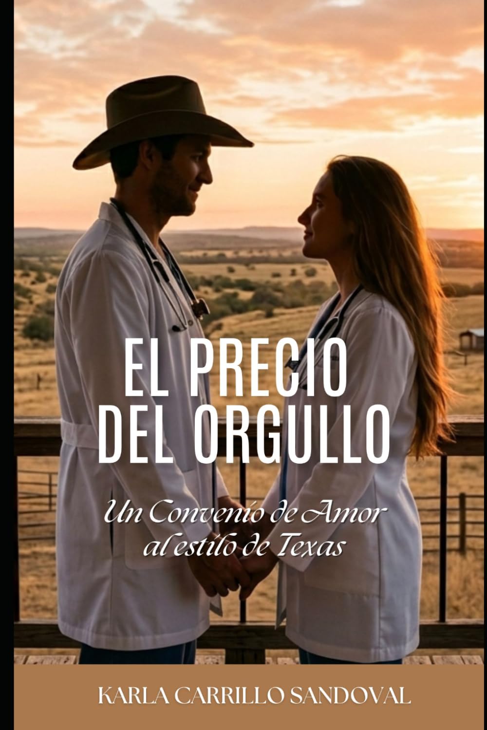 El precio del Orgullo: Un convenio de amor, al estilo Texas (Historias de amor al estilo Texas)