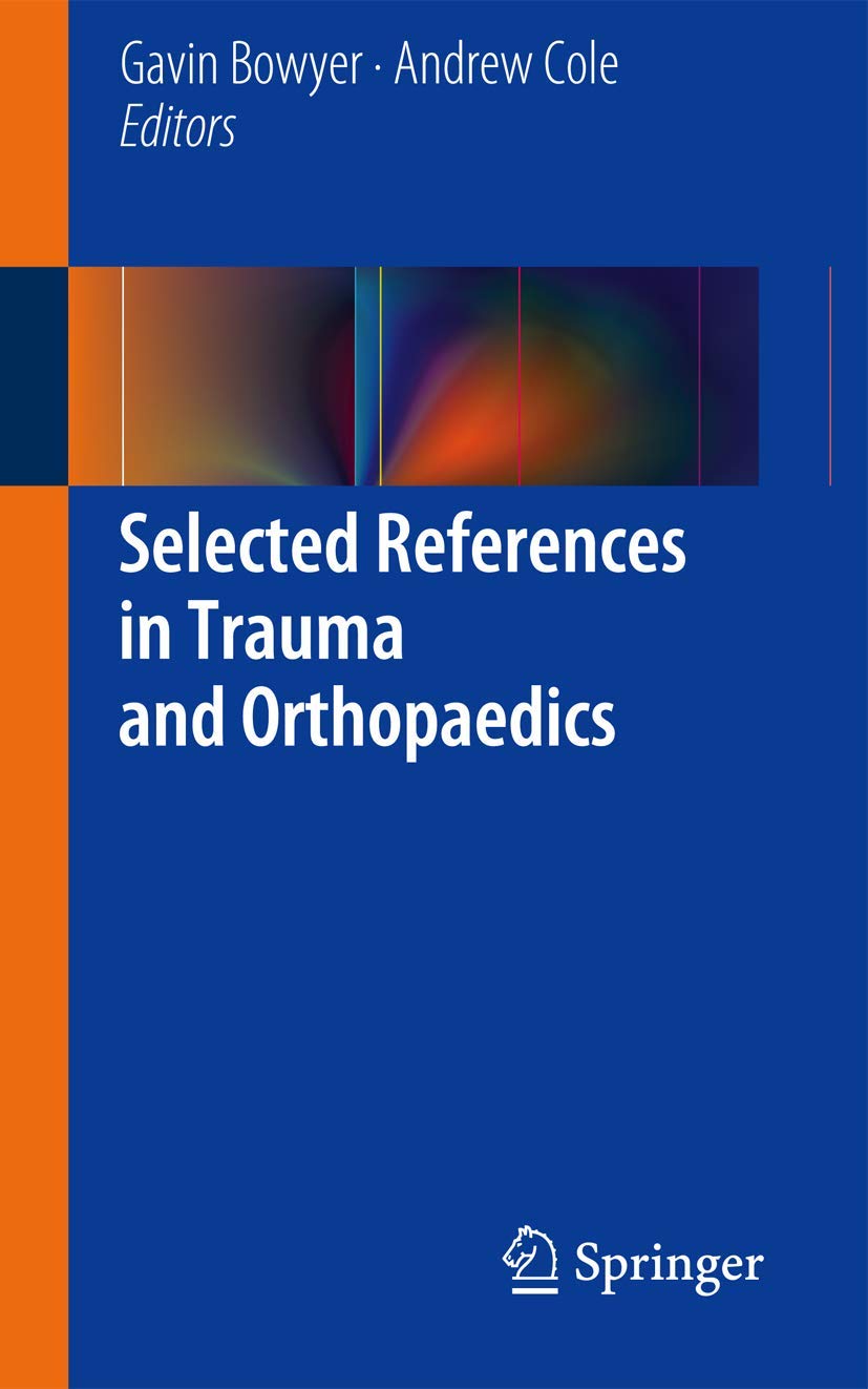 Selected References in Trauma and Orthopaedics - 9781447146759