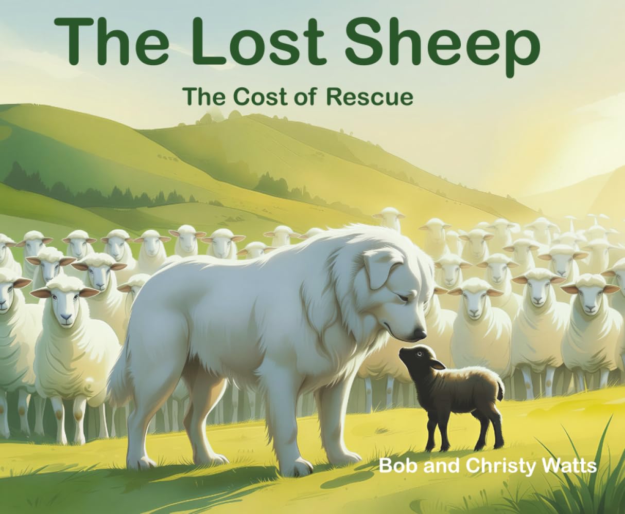 The Lost Sheep: The Cost of Rescue (Parable Series)