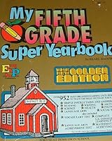 My fifth grade super yearbook 0820900850 Book Cover