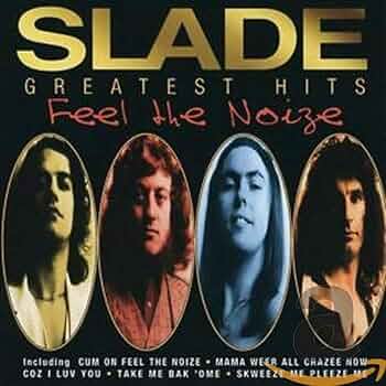 Feel The Noize (Greatest Hits): Slade: Amazon.ca: Music
