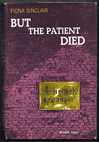 But the patient died B0007E0Q62 Book Cover