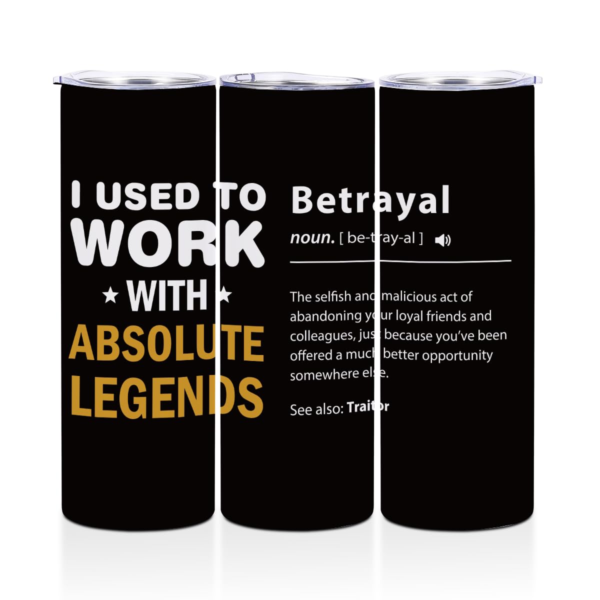 Farewell Tumbler for Coworkers - Funny Betrayal Noun Stainless Steel Straight 20 Oz Insulated Cup - New Job Going Away Gifts