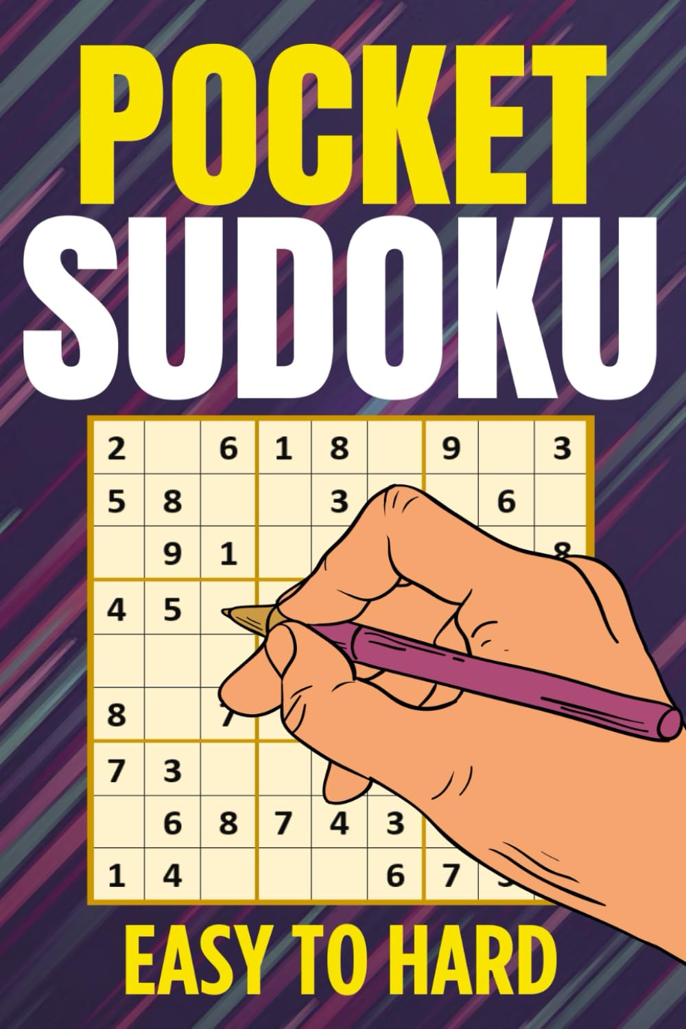 2025 Pocket Sudoku for Adults: Easy to Hard Sudoku Puzzle with Solutions | Compact and Travel Size 4x6 Inches