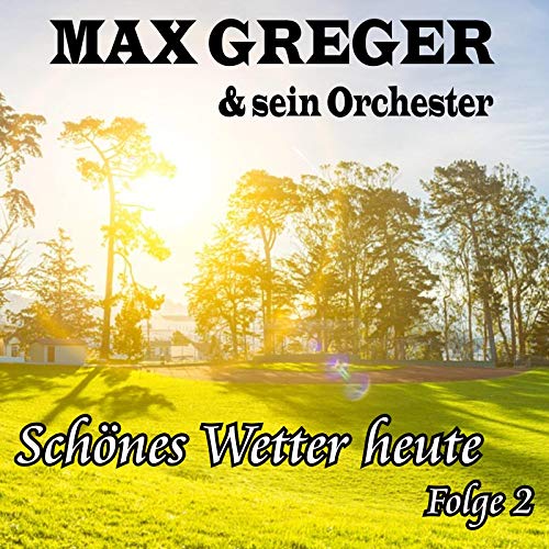 Max Greger & Sein Orchester