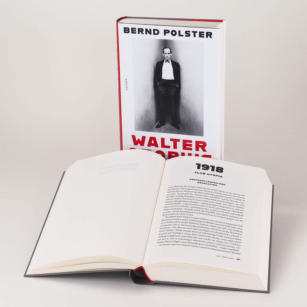 Walter Gropius: Der Architekt seines Ruhms