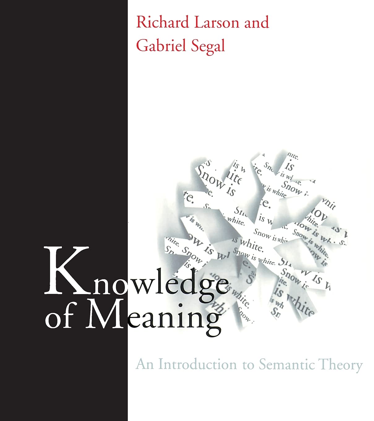 Knowledge of Meaning: An Introduction to Semantic Theory