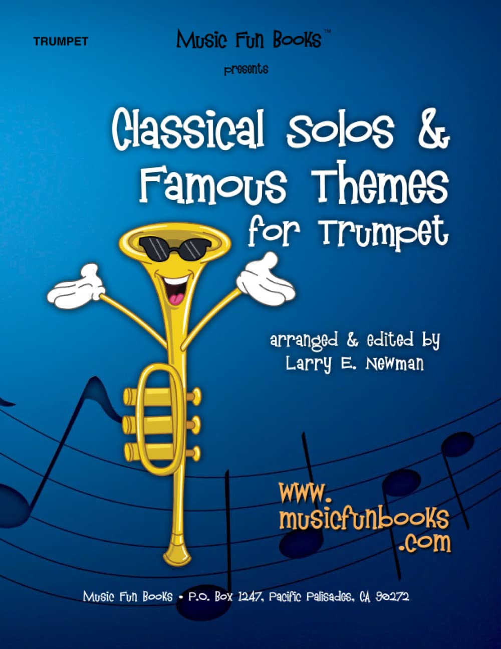 Classical Solos & Famous Themes for Trumpet (Classical Solos and Famous Themes Series)