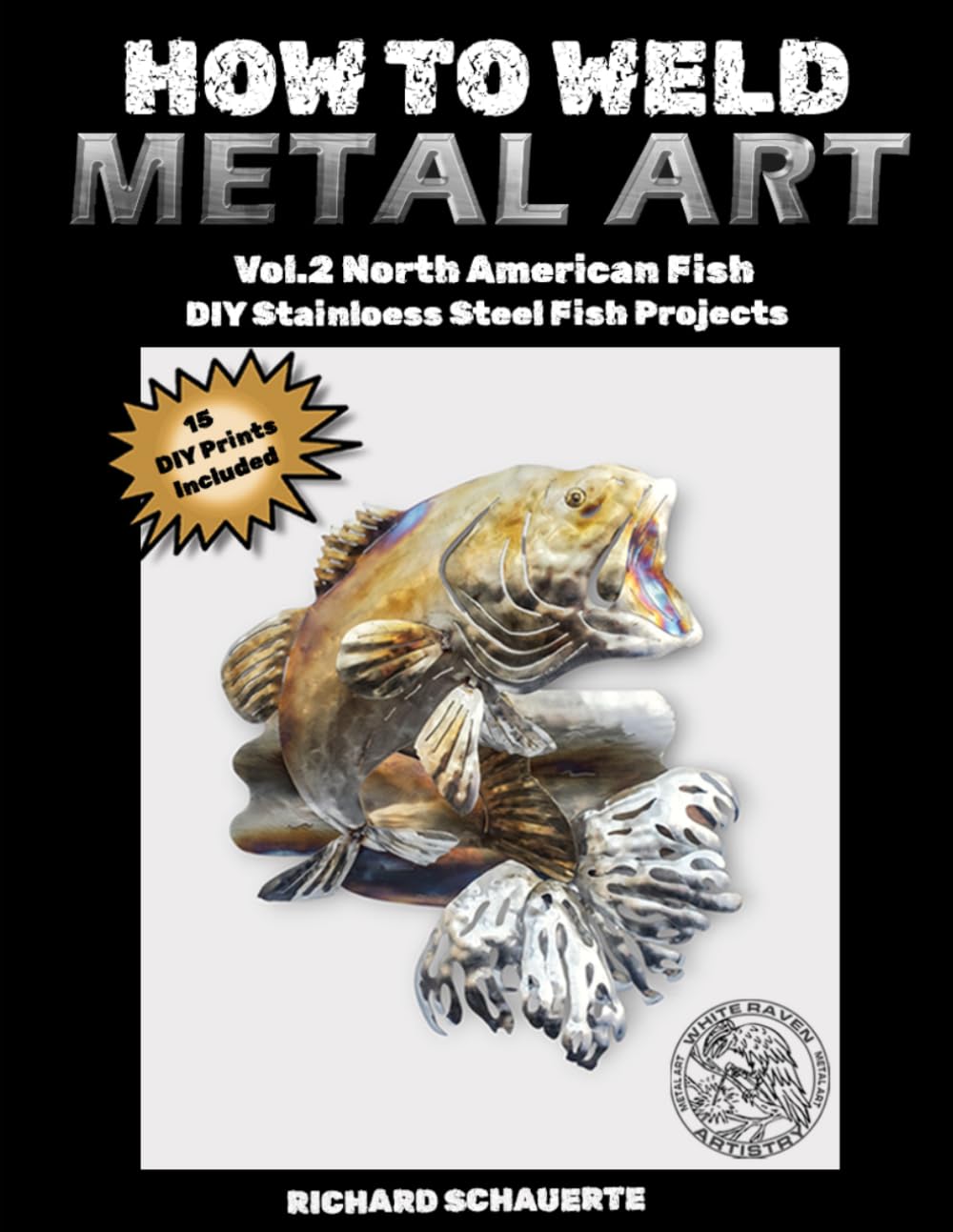 How to Weld Metal Art Vol. 2: North American Fish