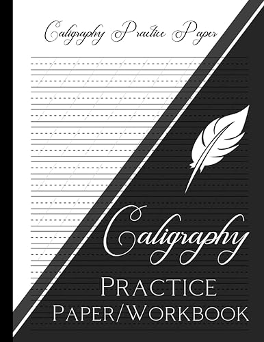 Caligraphy Practice Paper/Workbook: Hand Lettering Workbook for Beginners - Paperback
