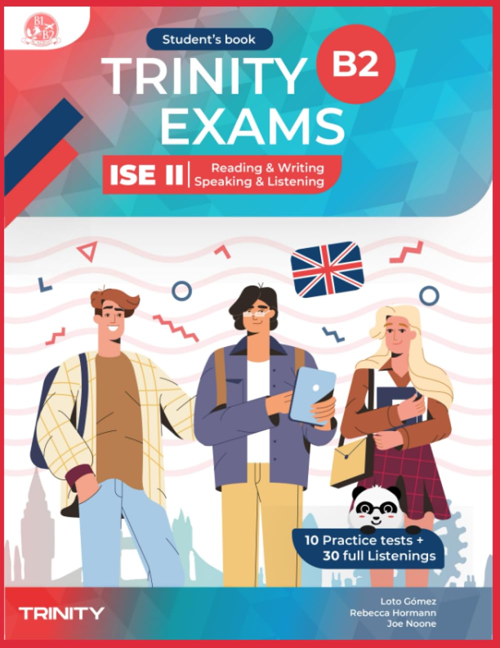 Trinity B2 Exams ISE II: NEW Trinity exam materials!