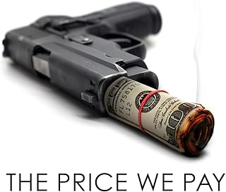 The Price We Pay