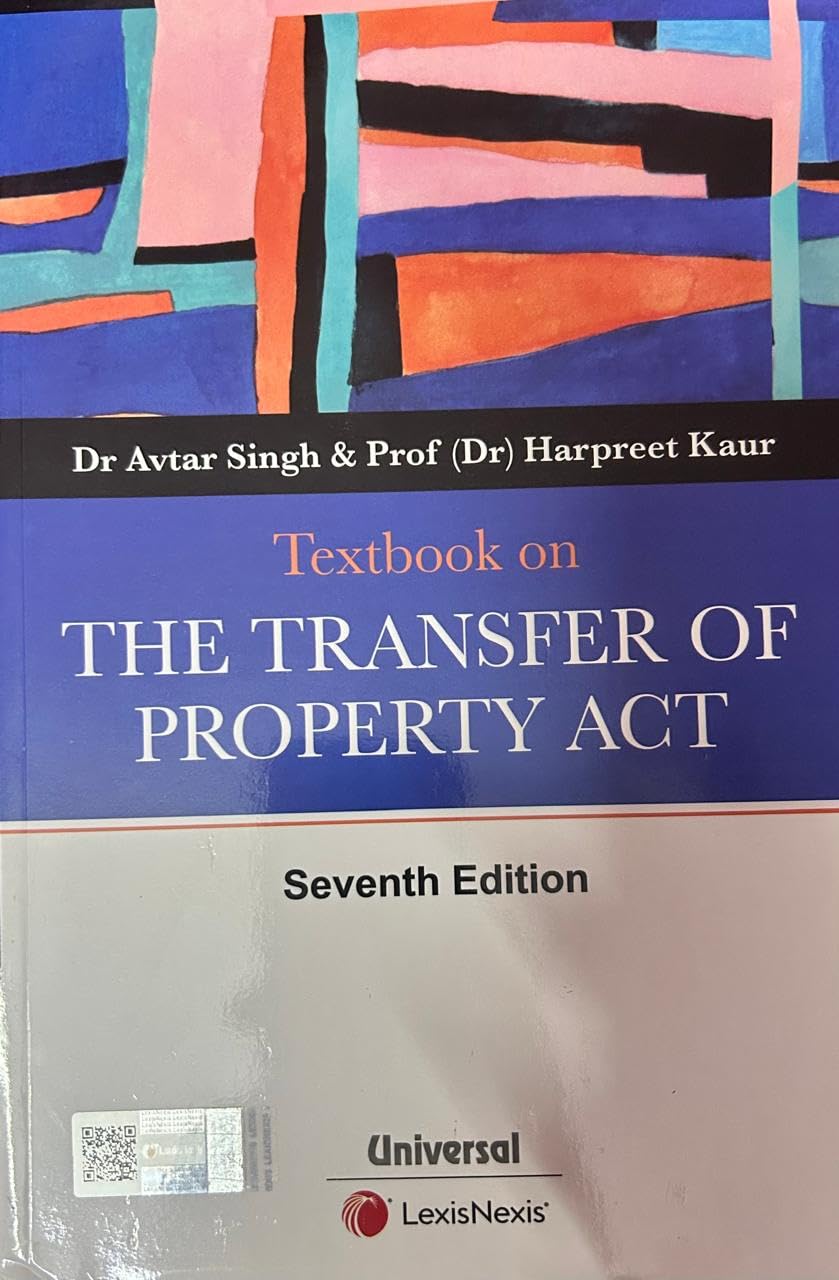 Dr. Avtar SinghTextbook on THE TRANSFER OF PROPERTY ACT