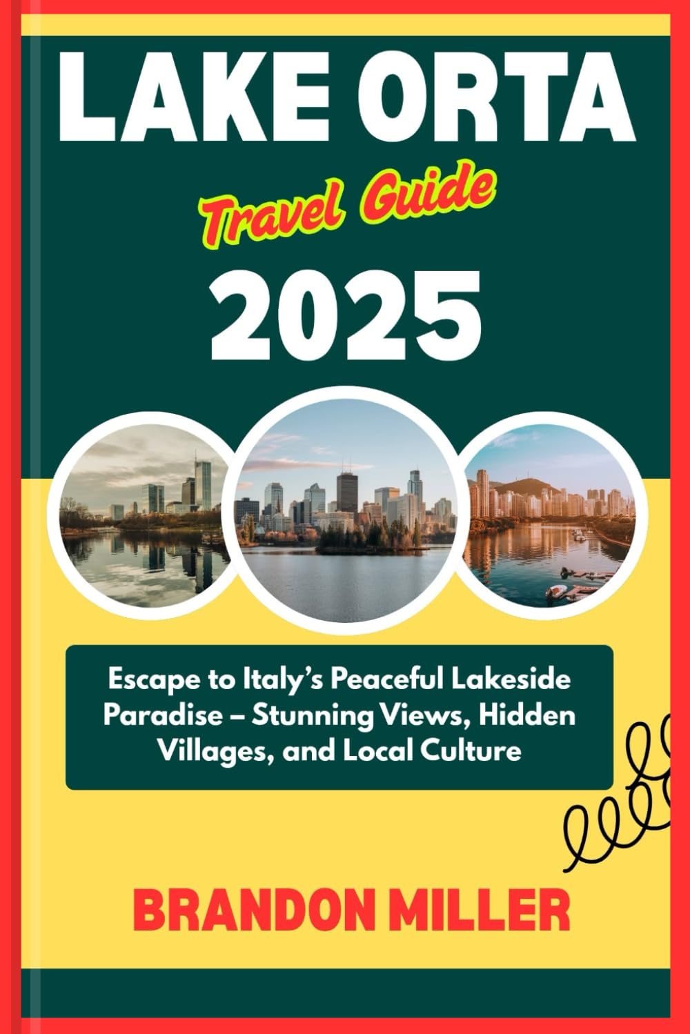 LAKE ORTA TRAVEL GUIDE 2025: Escape to Italy’s Peaceful Lakeside Paradise – Stunning Views, Hidden Villages, and Local Culture