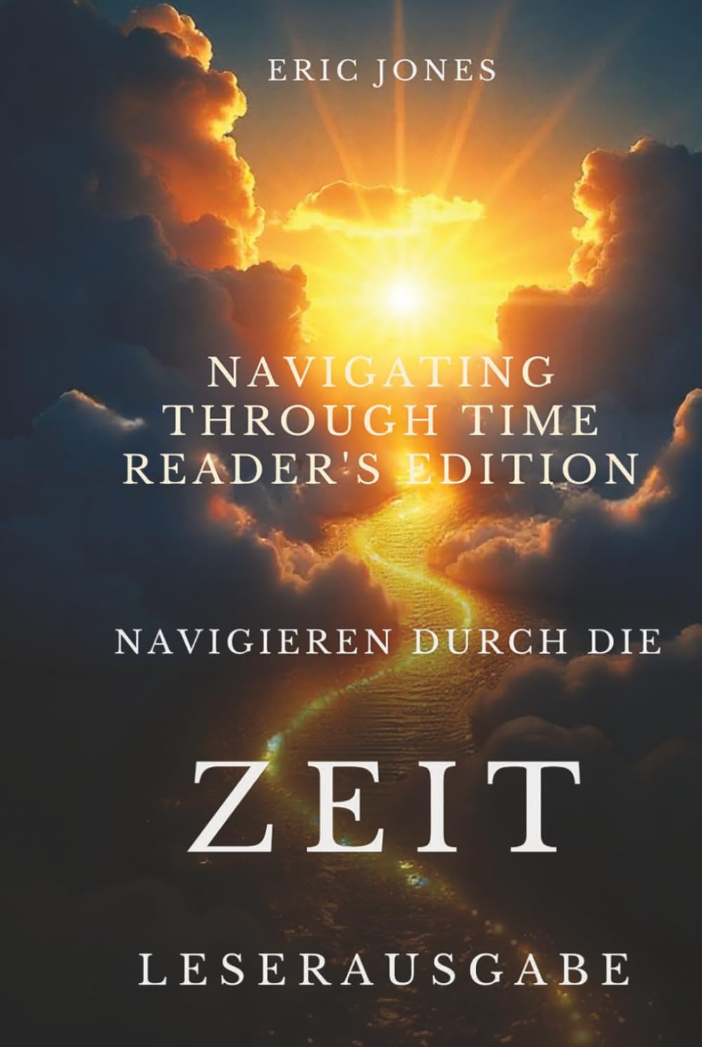 Navigieren durch die Zeit-Leserausgabe: Navigating Through Time-Reader’s Edition-German