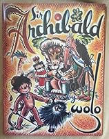 Sir Archibald 0944439225 Book Cover