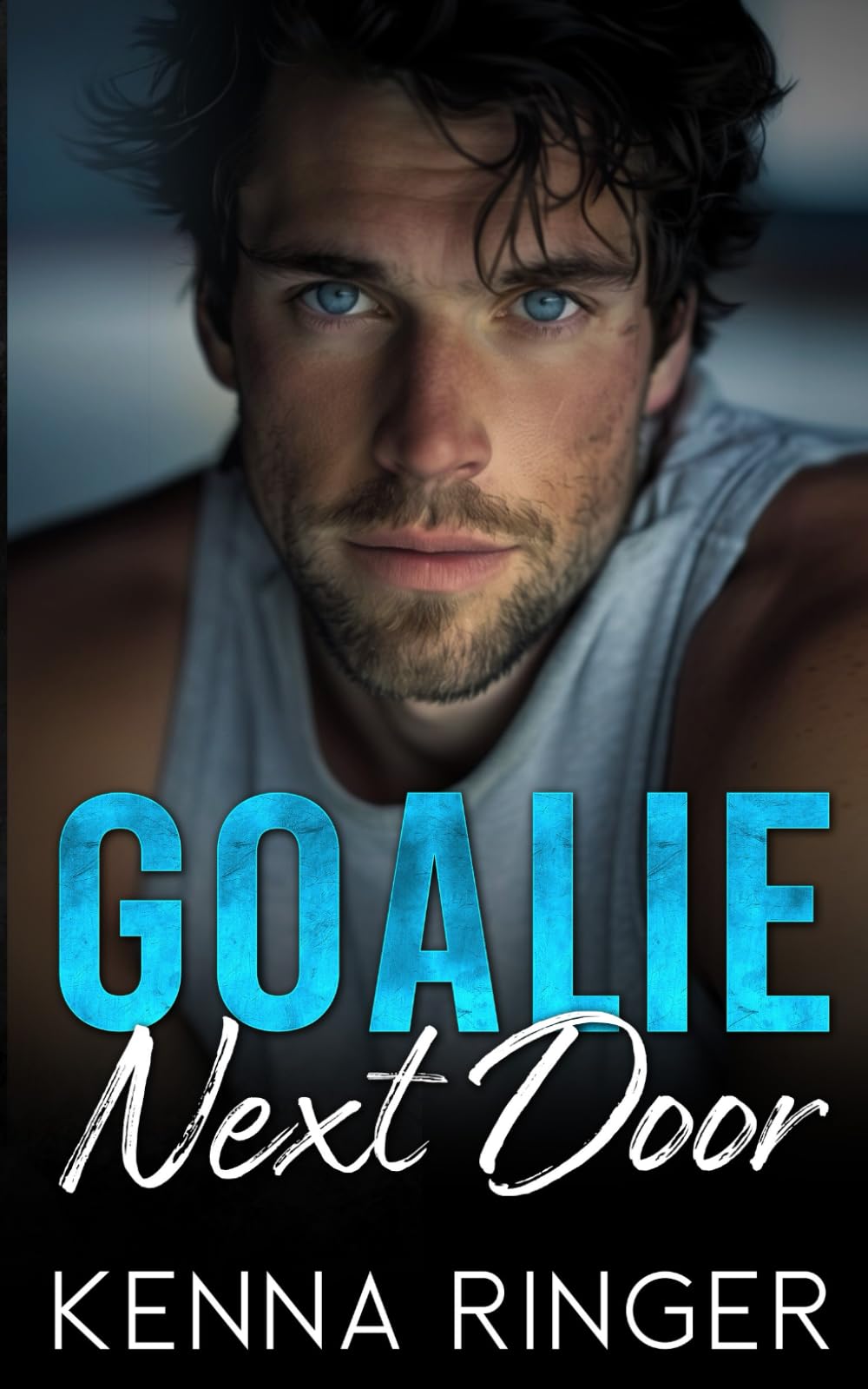 Goalie Next Door: A Forced Proximity Second Chance Hockey Romance