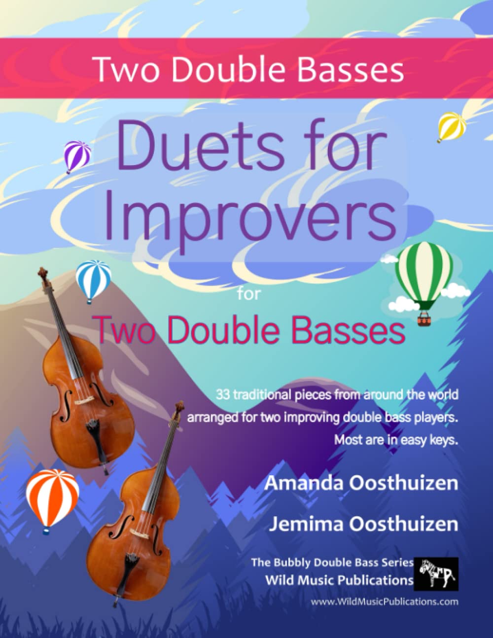 Duets for Improvers for Two Double Basses: 33 exciting traditional melodies from around the world arranged for two improving double bass players. (Double Bass Duets for Beginners and Improvers)
