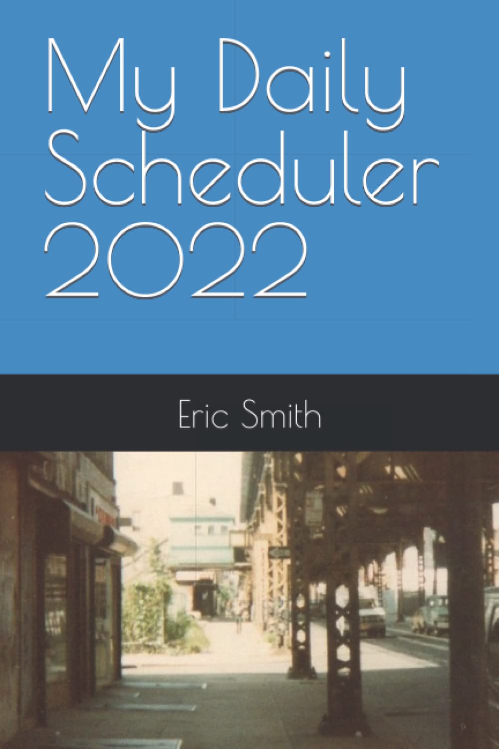 My Daily Scheduler 2022