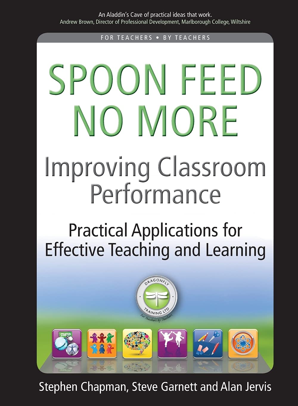 Improving Classroom Performance: Practical Applications for Effective Teaching